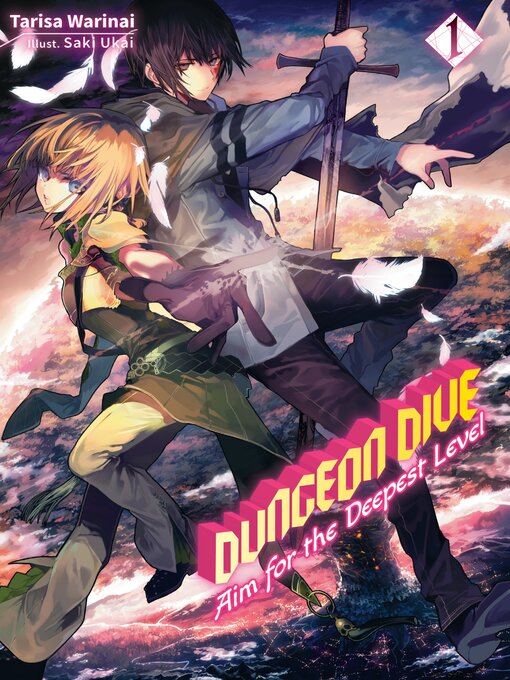 Cover image for Dungeon Dive: Aim for the Deepest Level, Volume 1